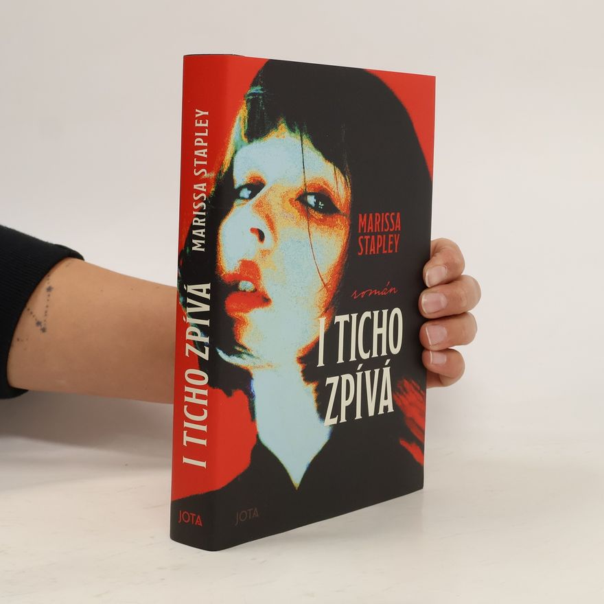 Marissa Stapley I ticho zpívá