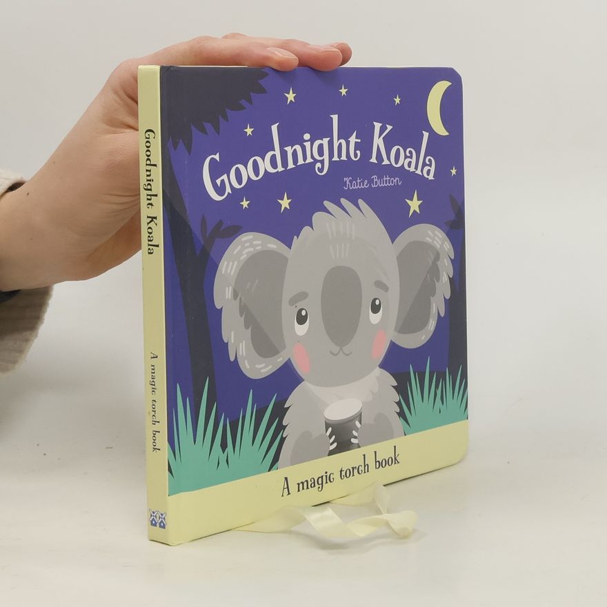 Katie Button Magic Torch: Goodnight Koala