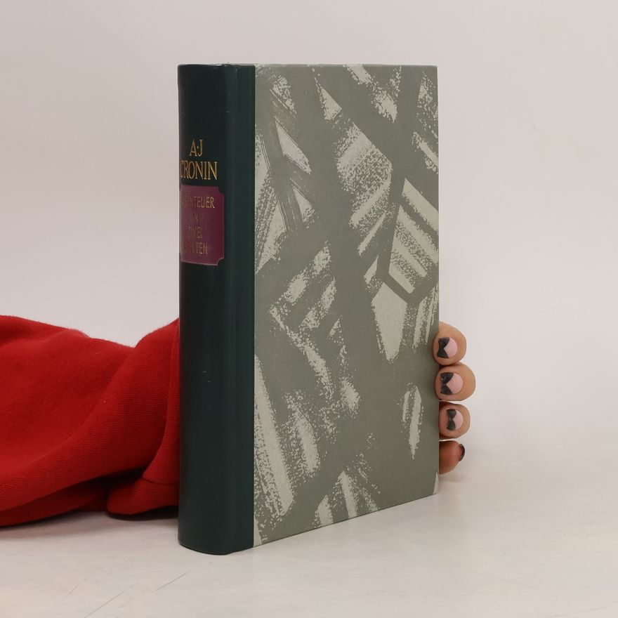 A. J. Cronin Abenteuer in zwei Welten