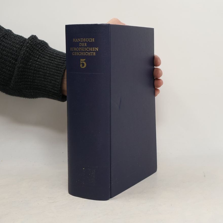 Mathias Bernath Handbuch der europäischen Geschichte 5