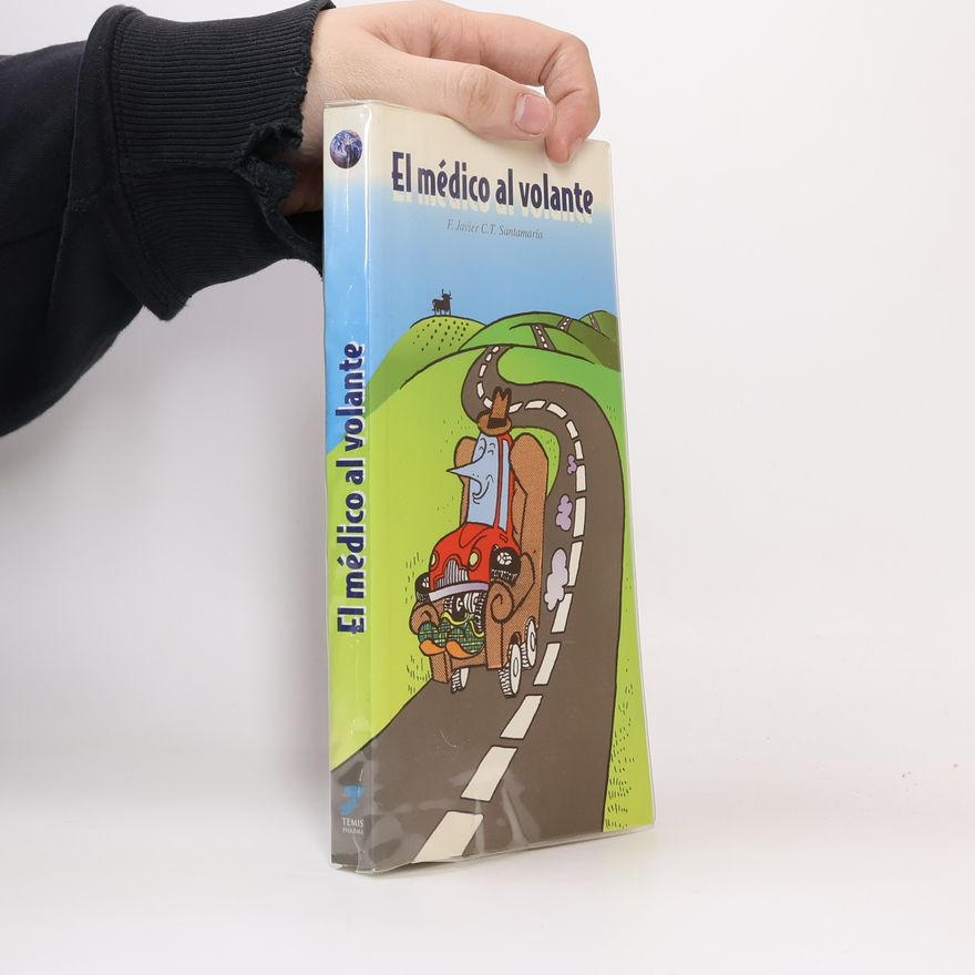 F. Javier C.T. Santamaría El médico al volante