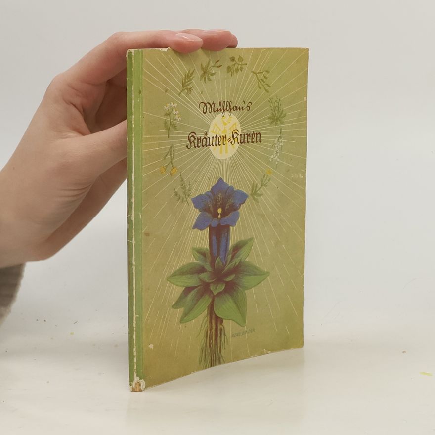 Autorenkollektiv Mühlhan's Kräuter Kuren