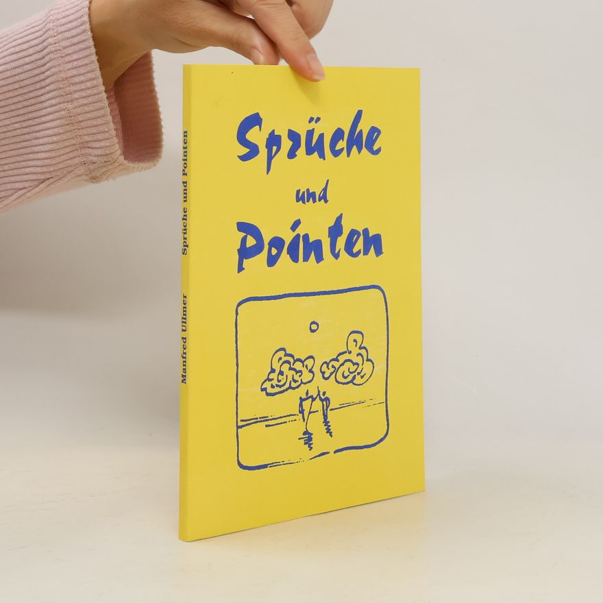 Manfred Ullmer Spzüche und Pointen