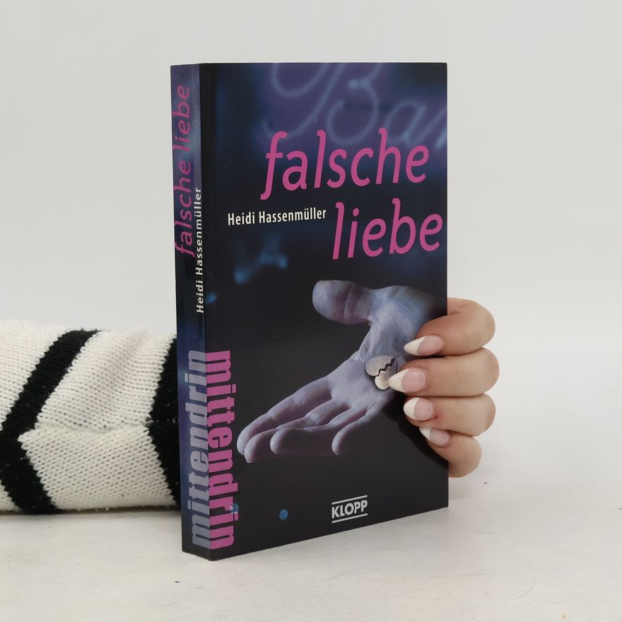 Heidi Hassenmüller Falsche Liebe