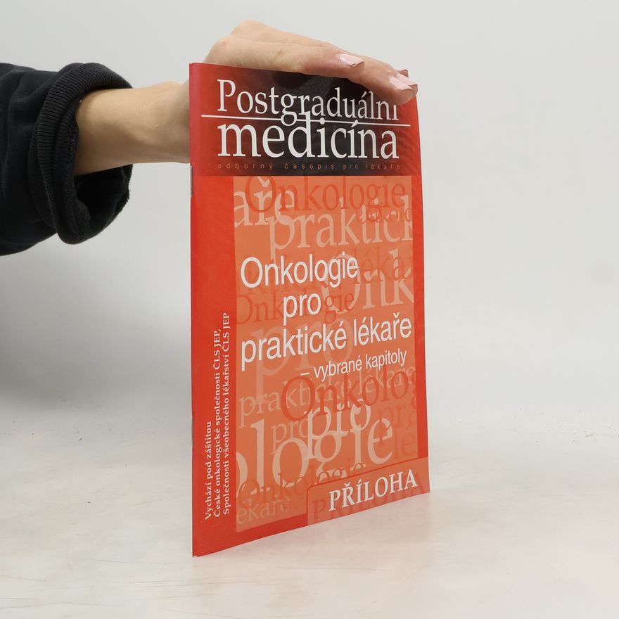 Autorenkollektiv Postgraduální medicína. Onkologie pro praktické lékaře