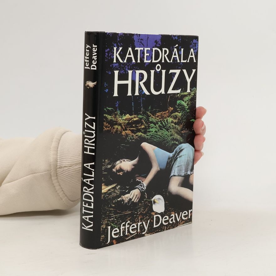 Jeffery Deaver Katedrála hrůzy