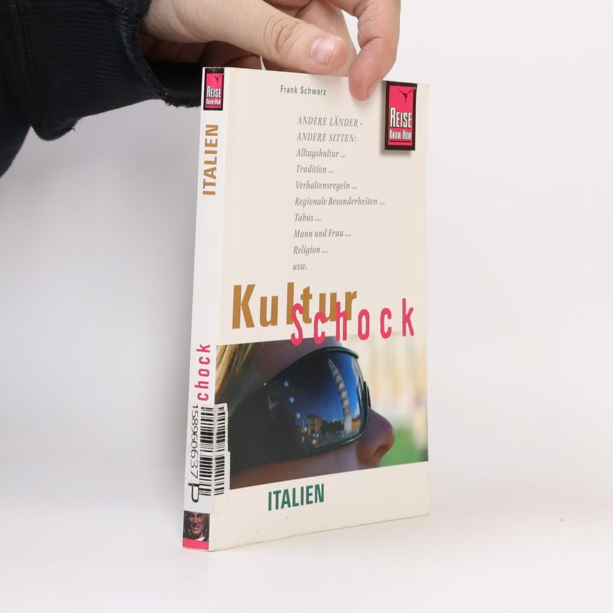Frank Schwarz KulturSchock Italien