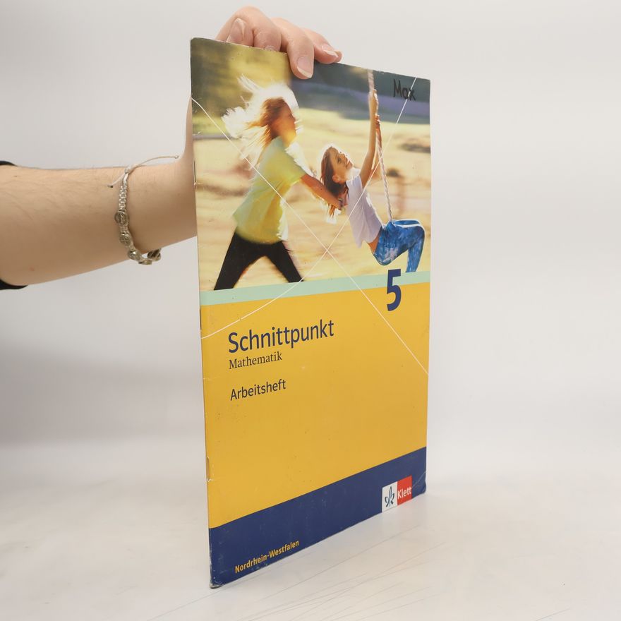 Kolektiv autorů Schnittpunkt 5. Mathematik. Arbeitsheft Nordrhein-Westfalen
