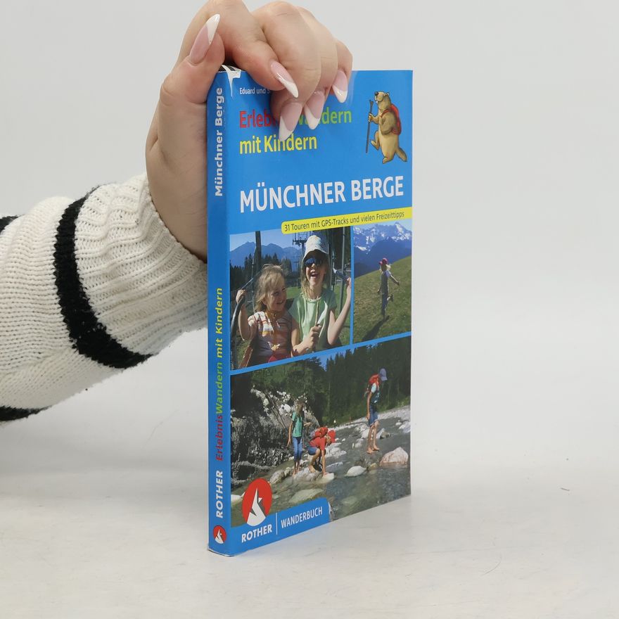 Eduard Soeffker Erlebniswandern mit Kindern - Münchner Berge