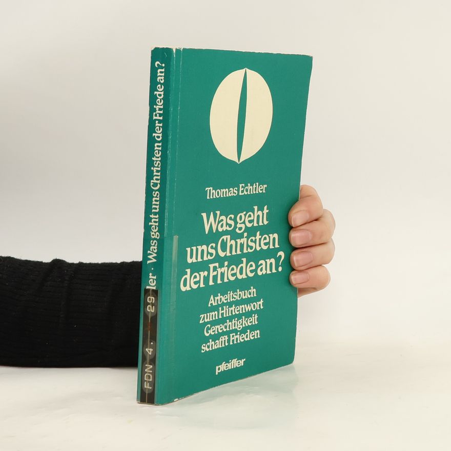 Thomas Echtler Was geht uns Christen der Friede an?