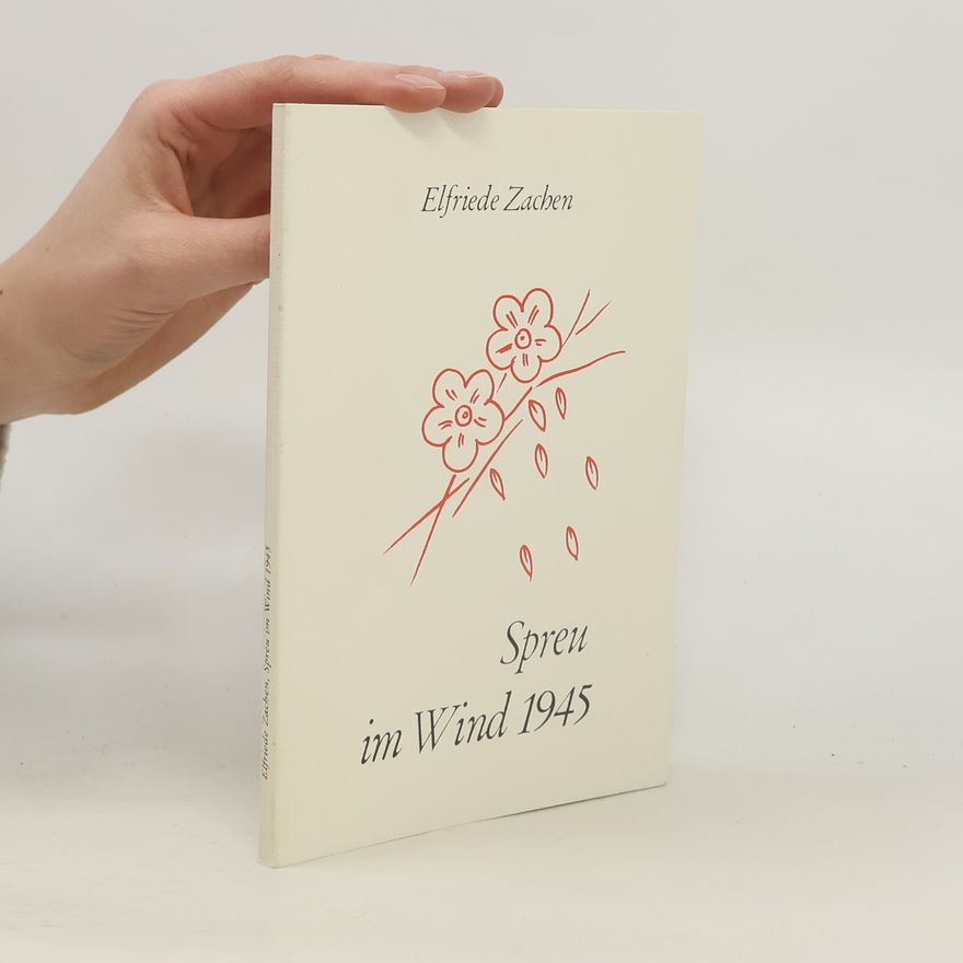 Elfriede Zachen Spreu im Wind 1945