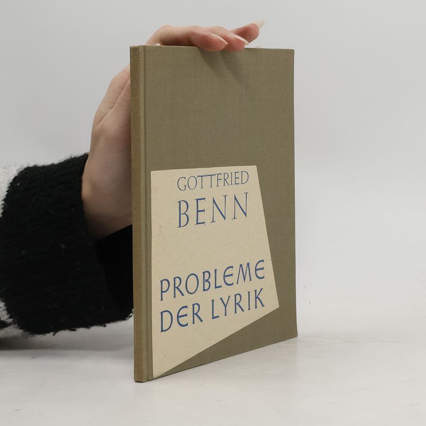 Gottfried Benn Probleme der Lyrik