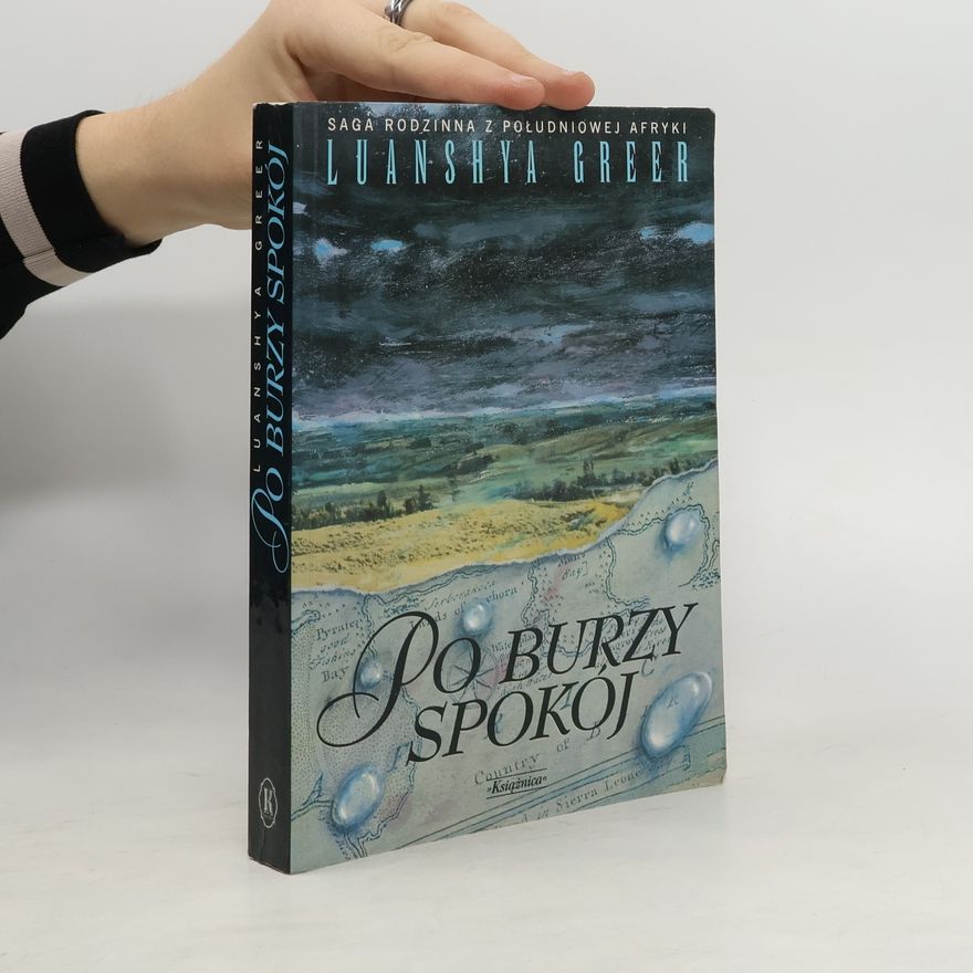Luanshya Greer Po burzy spokój