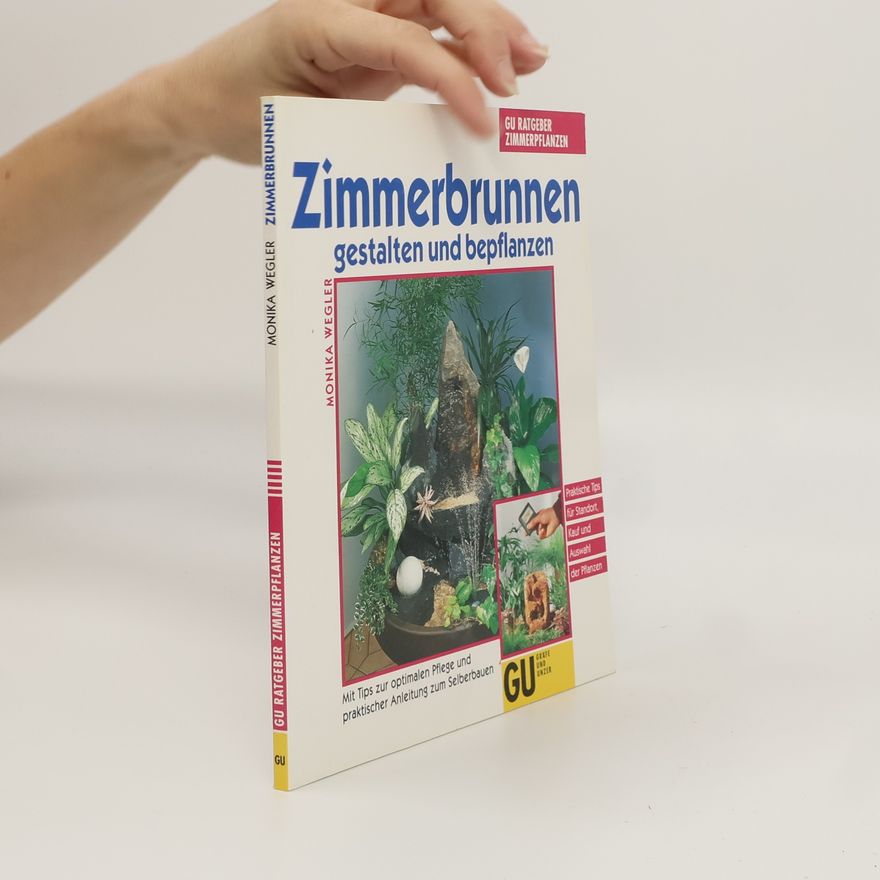 Monika Wegler Zimmerbrunnen