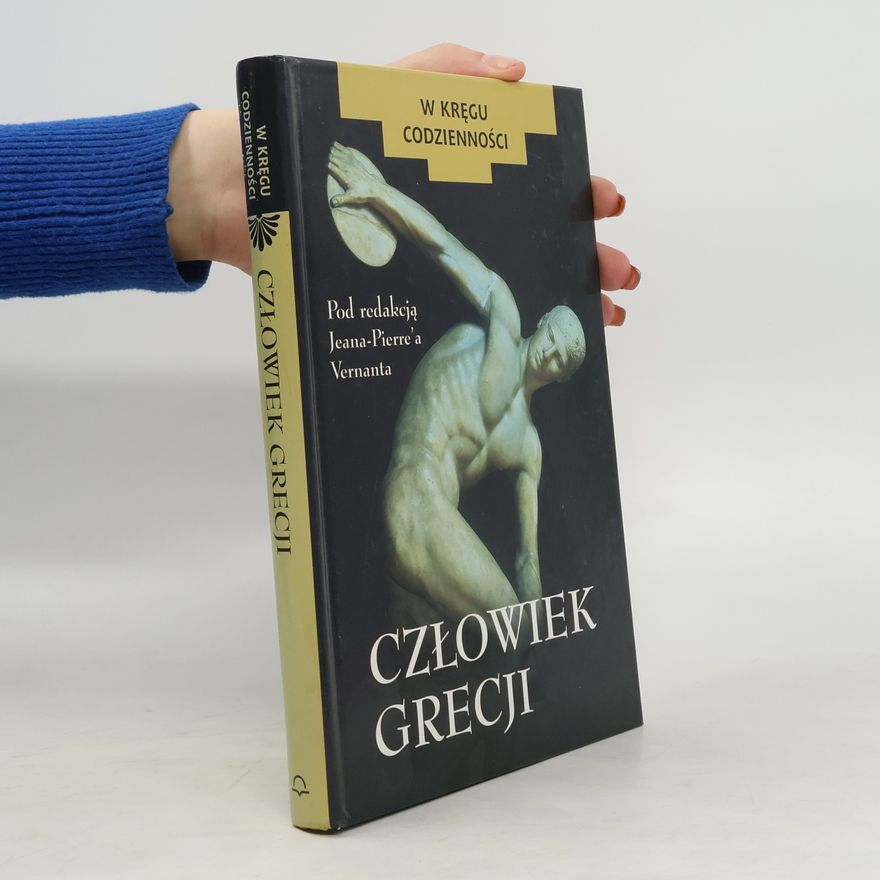 Jean Pierre Vernant Człowiek Grecji