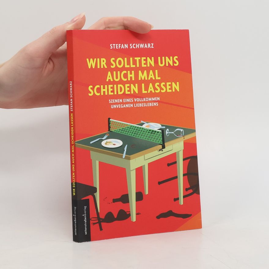 Stefan Schwarz Wir sollten uns auch mal scheiden lassen