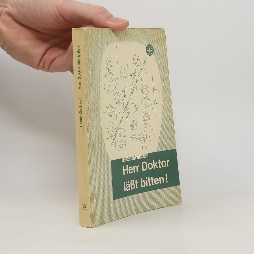 Friedemann Lösch Herr Doktor läßt bitten!