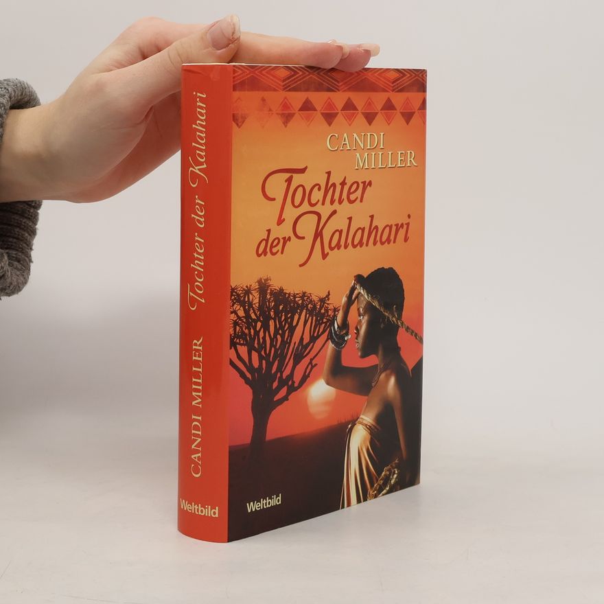 Candi Miller Tochter der Kalahari