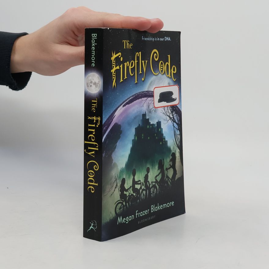 Megan Frazer Blakemore The Firefly Code