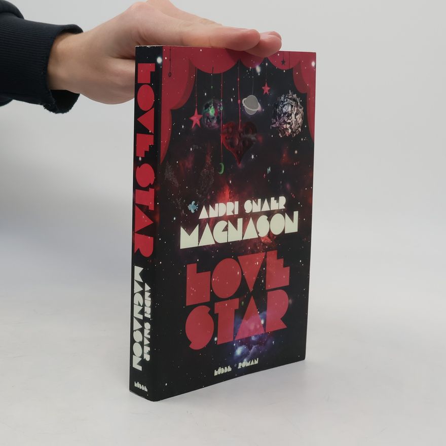 Andri Snær Magnason LoveStar