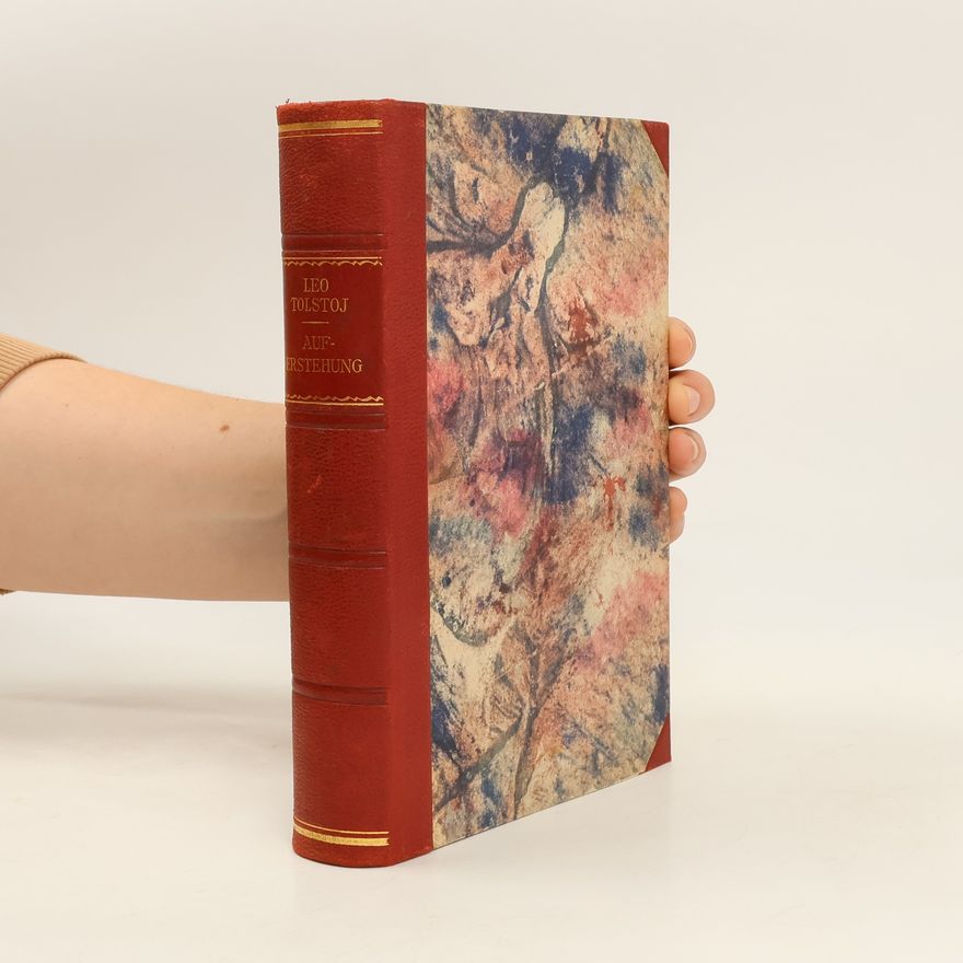 Lew Nikolajewitsch Tolstoi Auferstehung