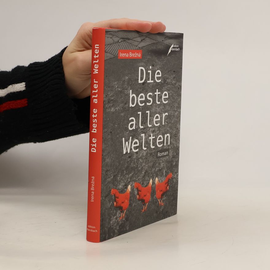 Irena Brežná Die beste aller Welten