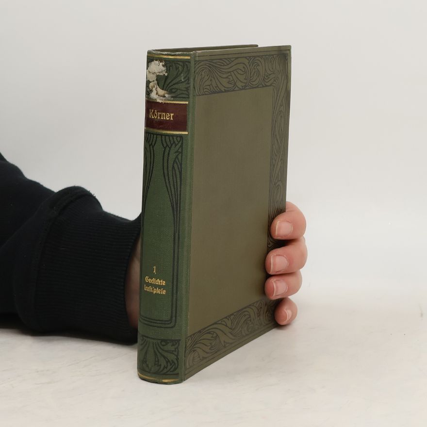 Theodor Körner Körners Werke 1