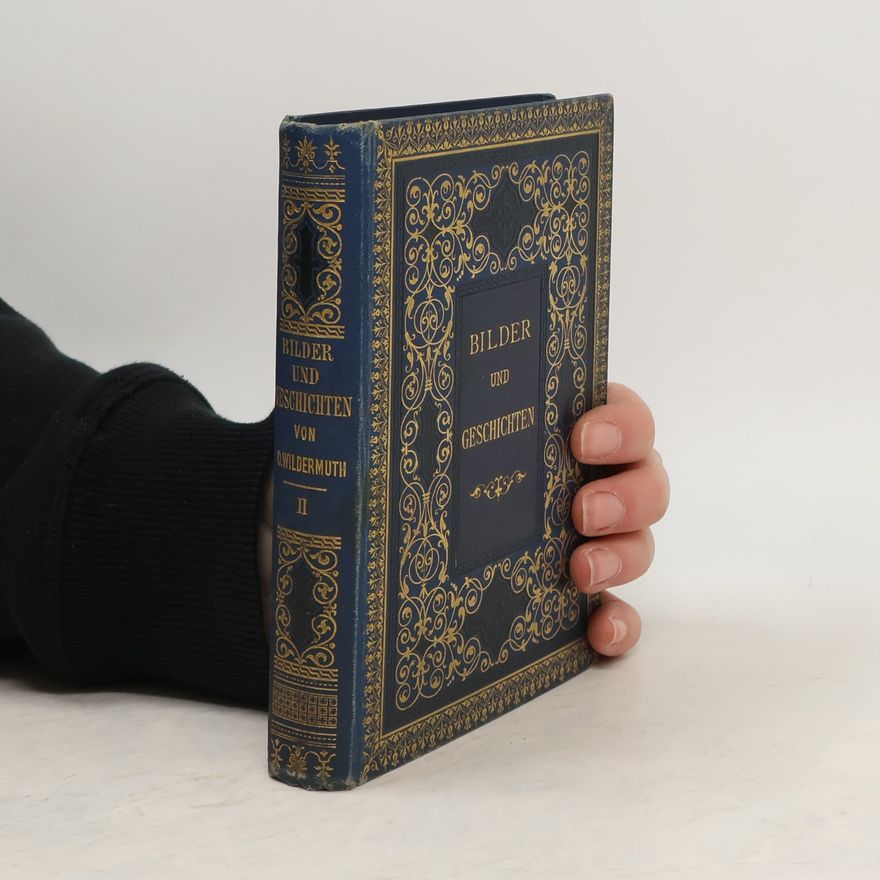 Ottilie Wildermuth Bilder und Geschichten aus Schwaben II.