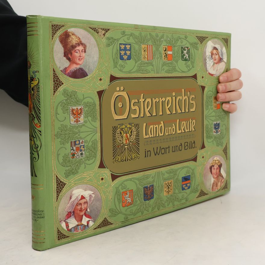 Friedrich Umlauft Österreichs Land und Leute in Wort und Bild 1
