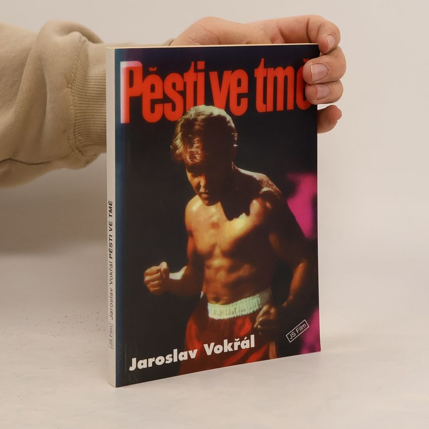 Jaroslav Vokřál Pěsti ve tmě