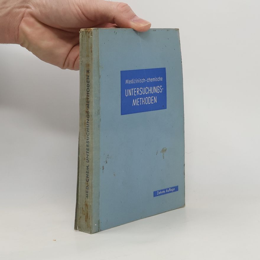 E. Merck Medizinisch-Chemische Untersuchungsmethoden