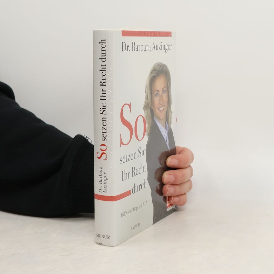 Barbara Auzinger So setzen Sie Ihr Recht durch