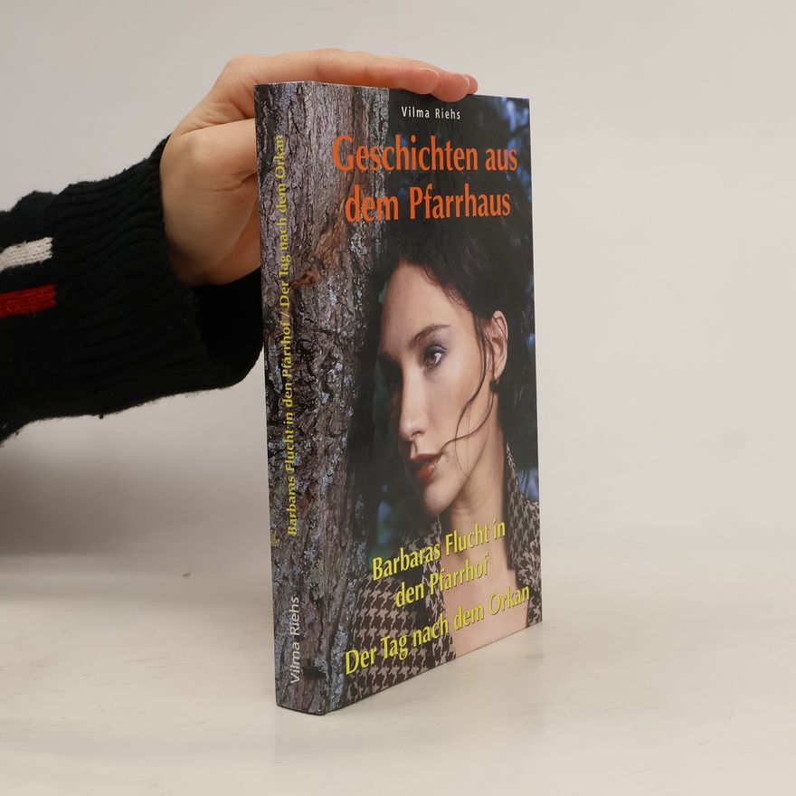 Vilma Riehs Geschichten aus dem Pfarrhaus