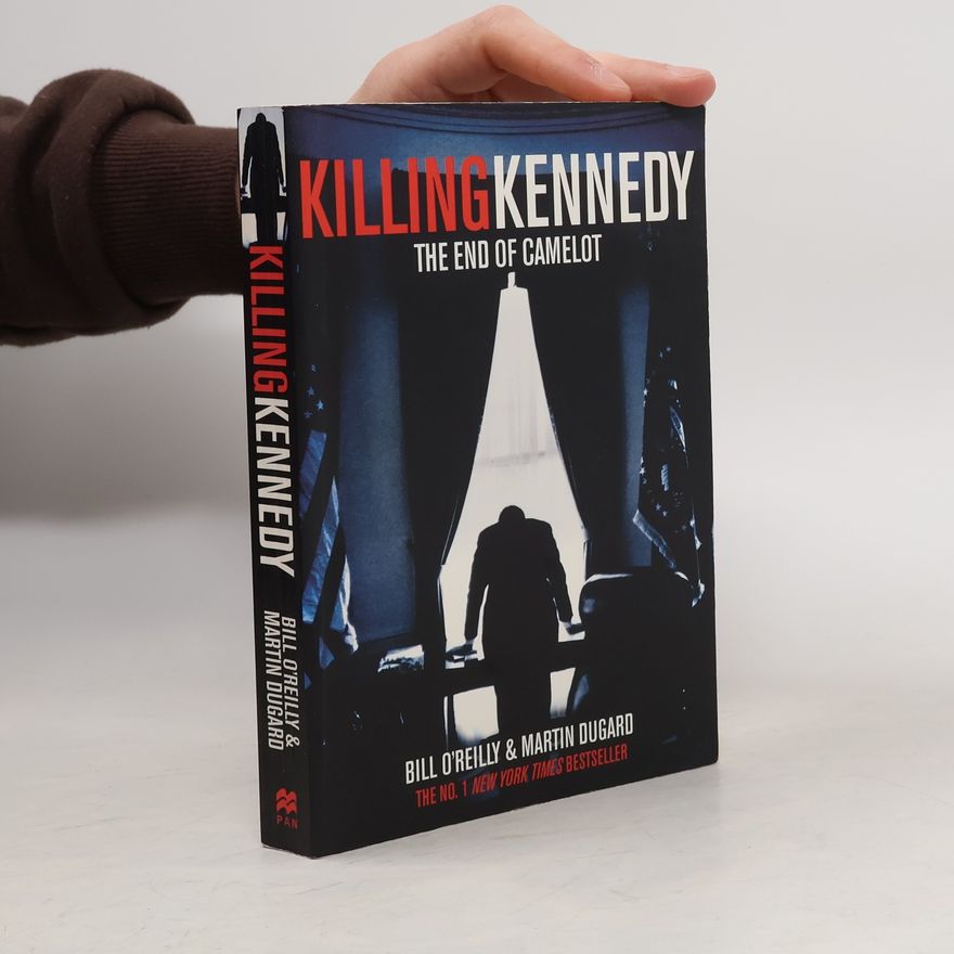 Bill O. Reilly Killing Kennedy