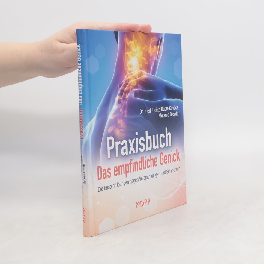 Melanie Dzsida Praxisbuch: Das empfindliche Genick