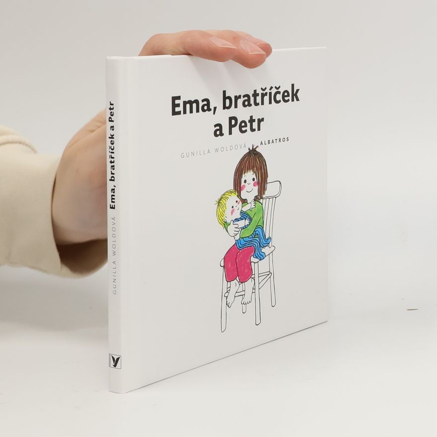 Gunilla Wolde Ema, bratříček a Petr