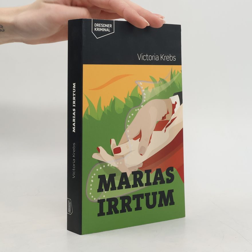 Victoria Krebs Marias Irrtum