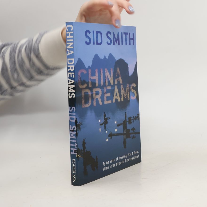 Sid Smith China Dreams