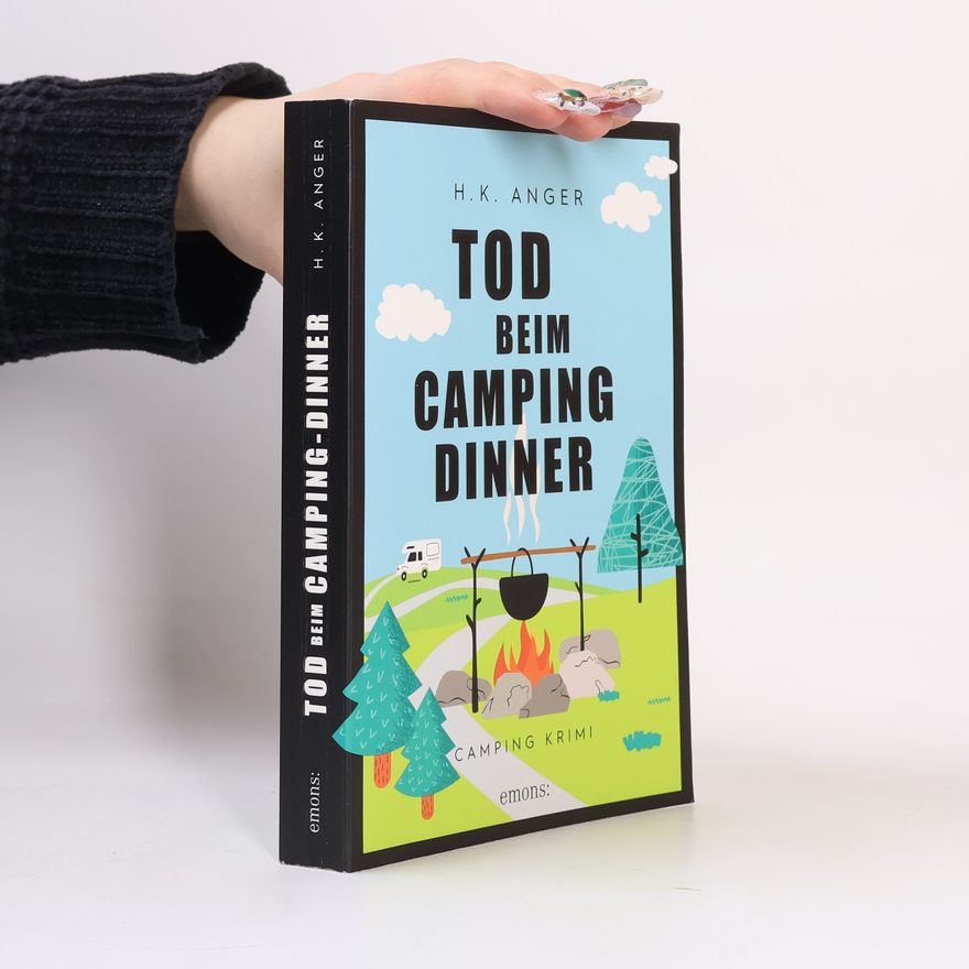 Anke Anger Tod beim Camping-Dinner