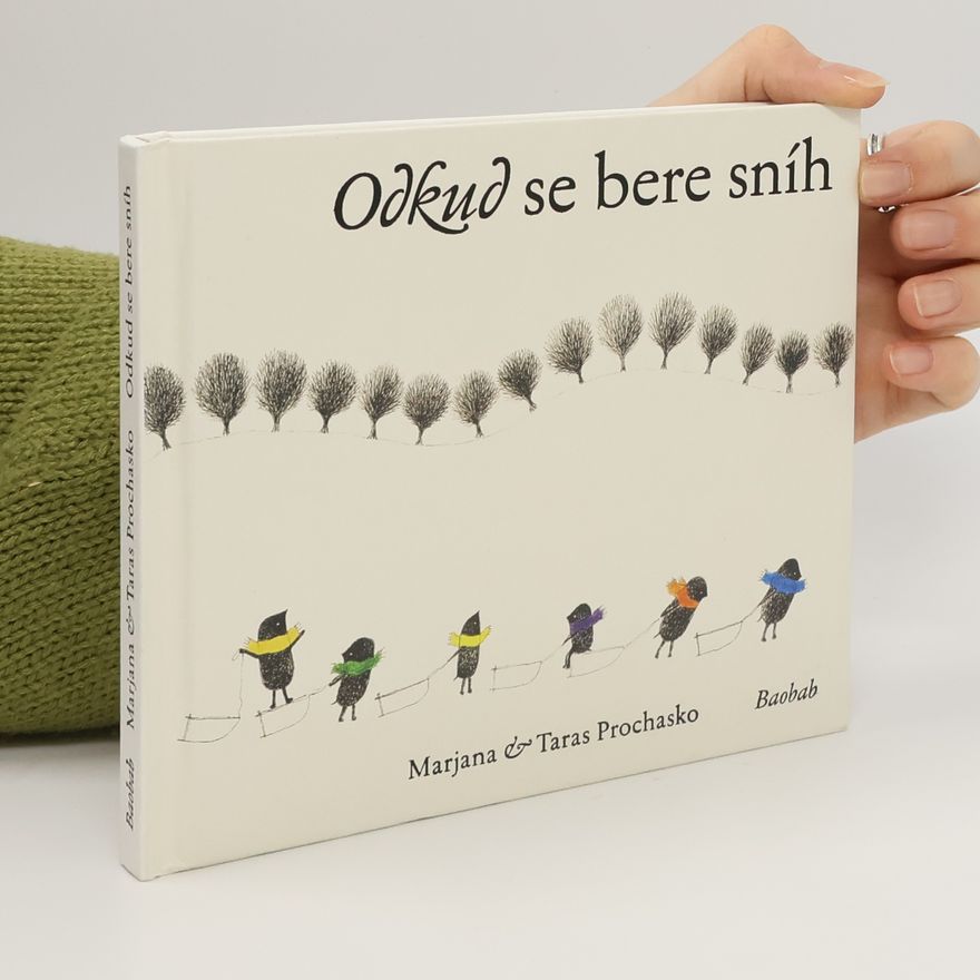 Taras Prokhasko Odkud se bere sníh