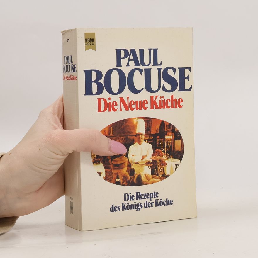 Paul Bocuse Die neue Küche