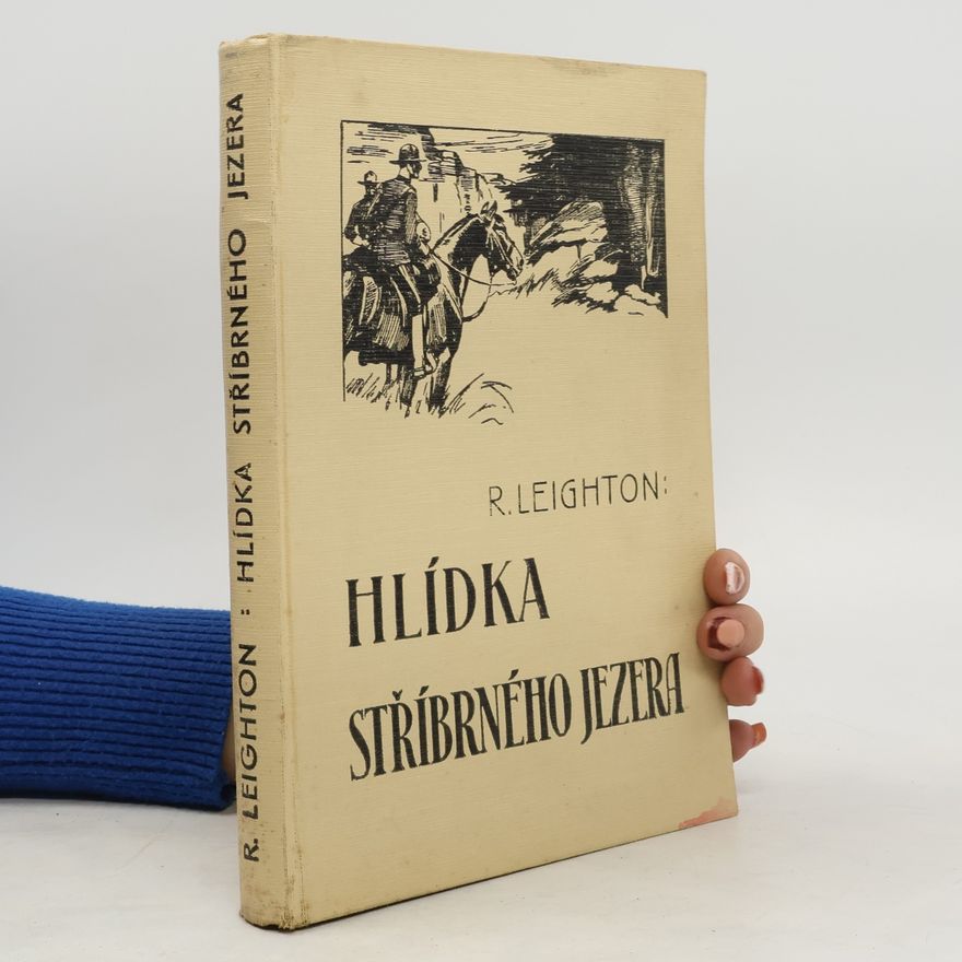 Robert Benjamin Leighton Hlídka stříbrného jezera