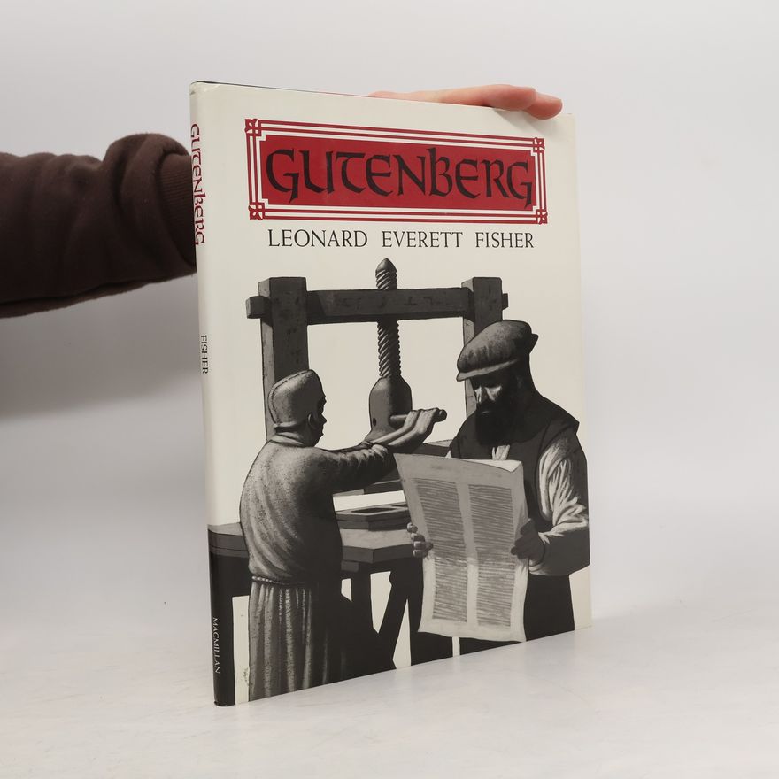Leonard Everett Fisher Gutenberg
