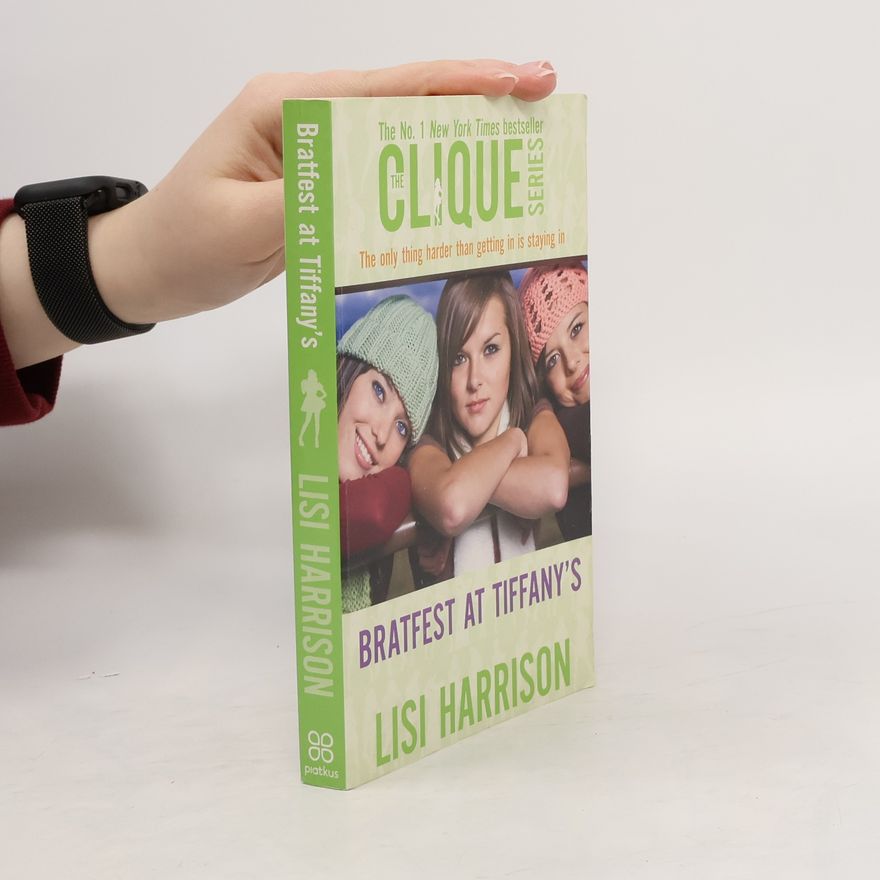 Lisi Harrison The Clique Series - 9: Bratfest at Tiffany's