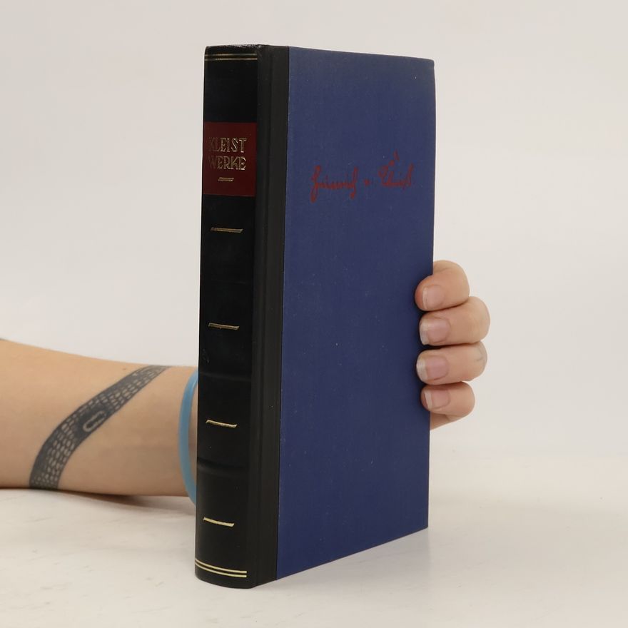 Heinrich von Kleist Heinrich von Kleist. Sämtliche Werke
