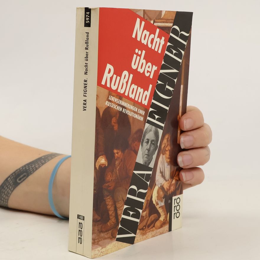 Vera Nikolaevna Figner Nacht über Russland