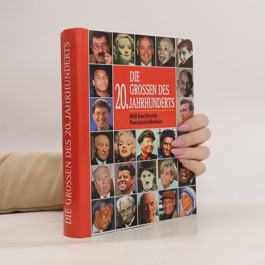 Autorenkollektiv Die Großen des 20. Jahrhunderts