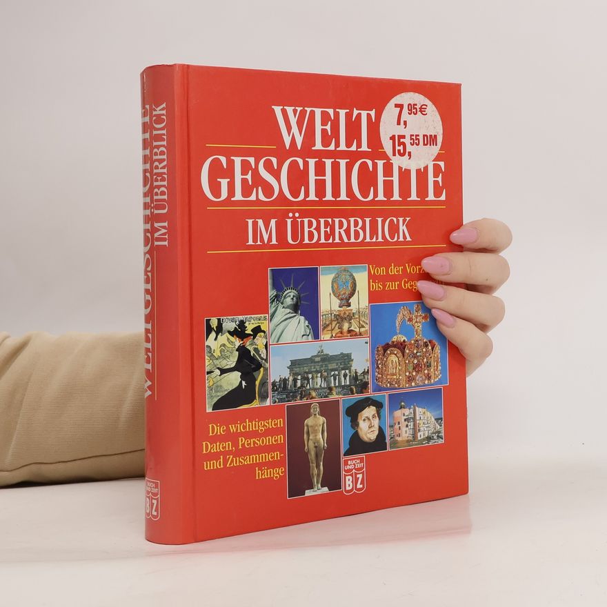 Bernd Legath Weltgeschichte im Überblick