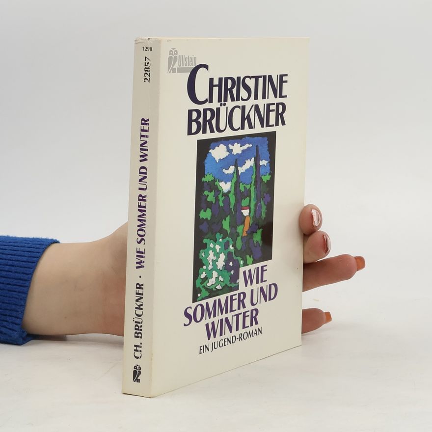 Christine Brückner Wie Sommer und Winter, Großdruck