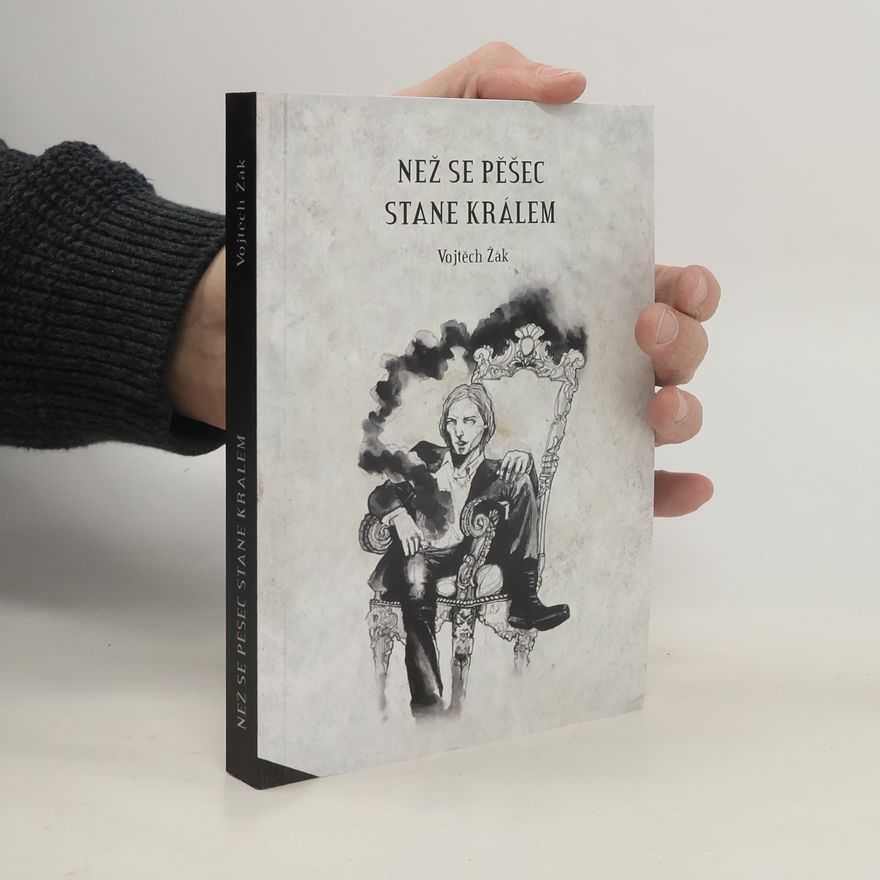 Vojtěch Žák Než se pěšec stane králem